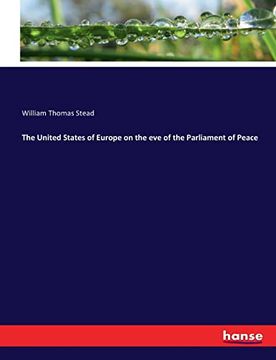portada The United States of Europe on the eve of the Parliament of Peace (in English)
