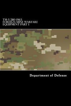 portada TM-5-280 1963 Foreign Mine Warfare Equipment Part 1