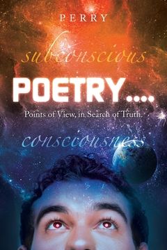portada Poetry....: Points of View, in Search of Truth. (en Inglés)