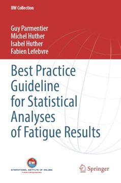 portada Best Practice Guideline for Statistical Analyses of Fatigue Results (en Inglés)