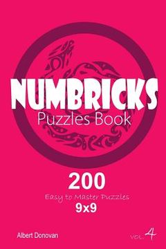 portada Numbricks - 200 Easy to Master Puzzles 9x9 (Volume 4) (en Inglés)