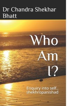 portada Who Am I?: Enquiry into self.. shekhropanishad (en Inglés)