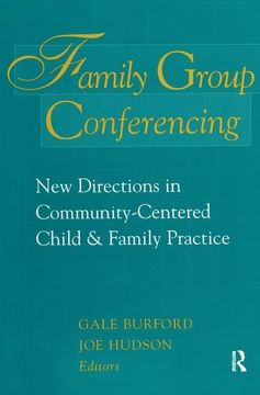 portada Family Group Conferencing: New Directions in Community-Centered Child and Family Practice (en Inglés)