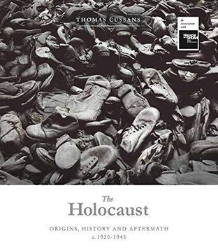 portada The Holocaust: Origins, History and Aftermath C. 1920-1945 