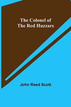 portada The Colonel of the Red Huzzars