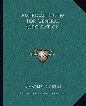portada american notes for general circulation (en Inglés)