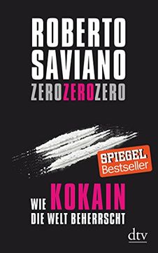 portada Zerozerozero: Wie Kokain die Welt Beherrscht (Dtv Sachbuch) (in German)
