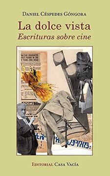 portada La Dolce Vista. Escrituras Sobre Cine (in Spanish)