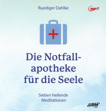 portada Die Notfallapotheke für die Seele, 1 Mp3-Cd (en Alemán)