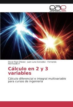 portada Cálculo en 2 y 3 variables: Cálculo diferencial e integral multivariable para cursos de ingeniería (Spanish Edition)