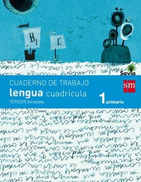 portada Cuaderno De Lengua, Cuadrícula. 1 Primaria, 3 Trimestre. Savia (in Spanish)