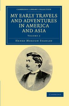 portada My Early Travels and Adventures in America and Asia 2 Volume Set: My Early Travels and Adventures in America and Asia - Volume 2. Collection - Travel and Exploration in Asia) (en Inglés)