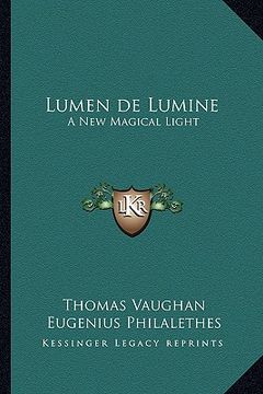 portada lumen de lumine: a new magical light (in English)