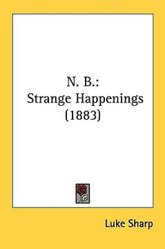 portada n. b.: strange happenings (1883) (en Inglés)