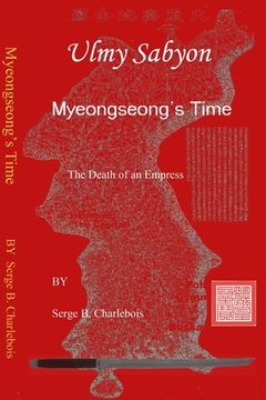 portada Ulmy Sabyon - Meongseong's Time - The Death of an Empress (en Inglés)