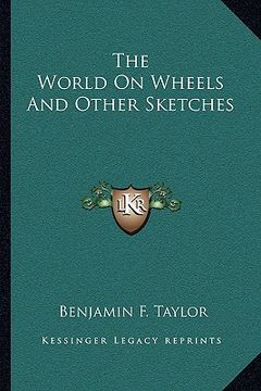 portada the world on wheels and other sketches (en Inglés)