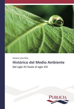 portada Histórico del Medio Ambiente: Del siglo XV hasta el siglo XXI