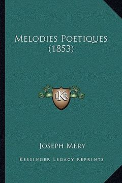portada melodies poetiques (1853) (in English)