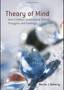portada Theory of Mind: How Children Understand Others' Thoughts and Feelings (International Texts in Developmental Psychology) (en Inglés)
