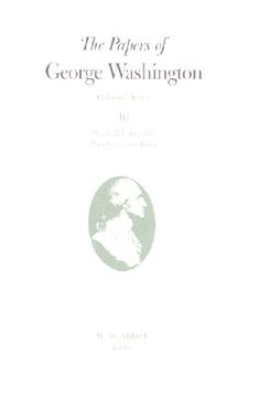 portada The Papers of George Washington: March 1774-June 1775 with Cumulative Index Volume 10
