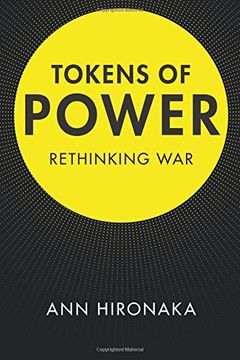 portada Tokens of Power: Rethinking war (in English)