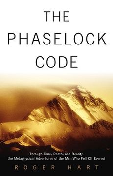 portada the phaselock code: through time, death and reality: the metaphysical adventures of man