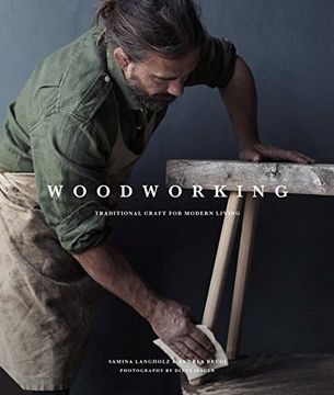 portada Woodworking: Traditional Craft for Modern Living (en Inglés)