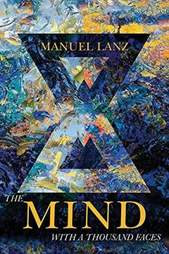portada The Mind With a Thousand Faces: An Adventure in Self-Empowerment (en Inglés)
