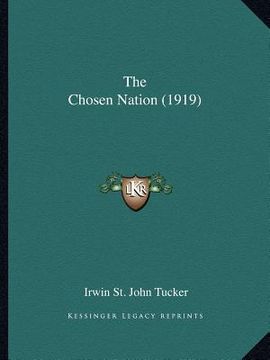 portada the chosen nation (1919) (en Inglés)