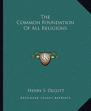 portada the common foundation of all religions (in English)