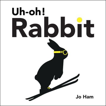 portada Uh-Oh! Rabbit (jo Ham's Rabbit) (en Inglés)