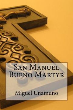 portada San Manuel Bueno Martyr (en Inglés)