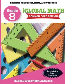 portada Iglobal Math, Grade 8 Common Core Edition: Power Practice for School, Home, and Tutoring (en Inglés)