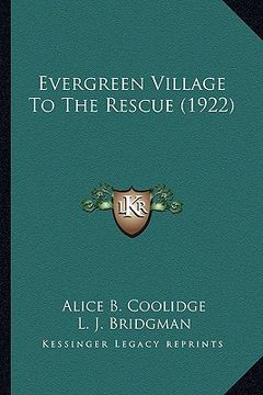 portada evergreen village to the rescue (1922) (en Inglés)