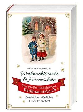 portada Weihnachtsnacht & Kerzenschein: Das Große Nostalgische Weihnachtsbuch (en Alemán)