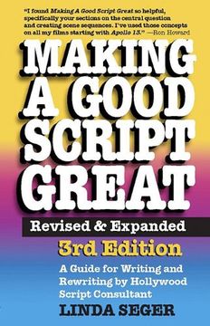portada Making a Good Script Great (Revised, Expanded) (en Inglés)