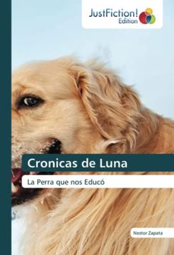 portada Cronicas de Luna: La Perra que nos Educó