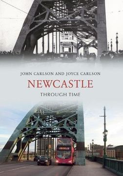portada Newcastle Through Time (en Inglés)
