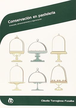 portada Conservación en pastelería: Envasado, almacenamiento y regeneración (Hostelería y turismo)