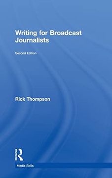 portada Writing for Broadcast Journalists (Media Skills) (en Inglés)