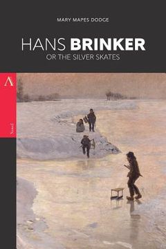 portada Hans Brinker, or The Silver Skates (en Inglés)