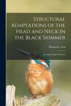 portada Structural Adaptations of the Head and Neck in the Black Skimmer: Rynchops Nigra Linnaeus (in English)