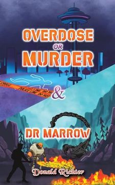 portada Overdose or Murder & dr Marrow (en Inglés)