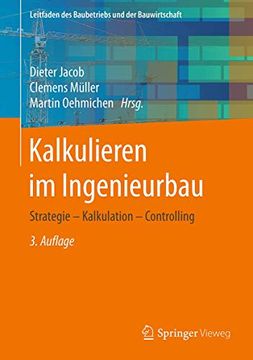 portada Kalkulieren im Ingenieurbau: Strategie - Kalkulation - Controlling