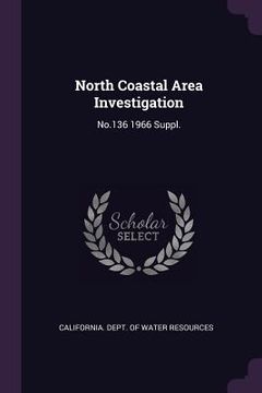 portada North Coastal Area Investigation: No.136 1966 Suppl. (en Inglés)