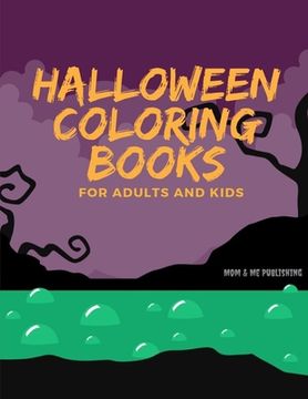portada Halloween Colorings for Adults and Kids: Spooky Books Designs Patterns For Relaxation Ghost, Zombies, Skull, Ghost Doll, Mummy (en Inglés)