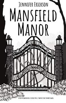 portada Mansfield Manor: A new Neighborhood, a Deadly Past, it may be Time to Move Again. (en Inglés)