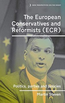 portada The European Conservatives and Reformists (Ecr): Politics, Parties and Policies (New Perspectives on the Right) (en Inglés)