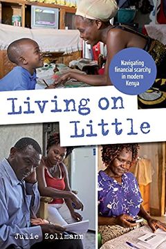 portada Living on Little: Navigating Financial Scarcity in Modern Kenya (Open Access) (in English)