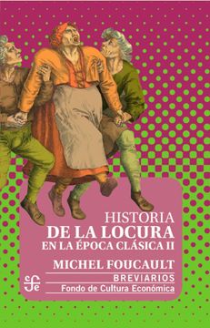 portada Historia de la Locura en la Epoca Clasica ii (in Spanish)